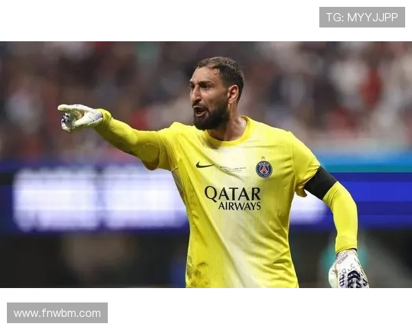 多纳鲁马经纪人预计本周与巴黎会谈争取1300万欧年薪合同