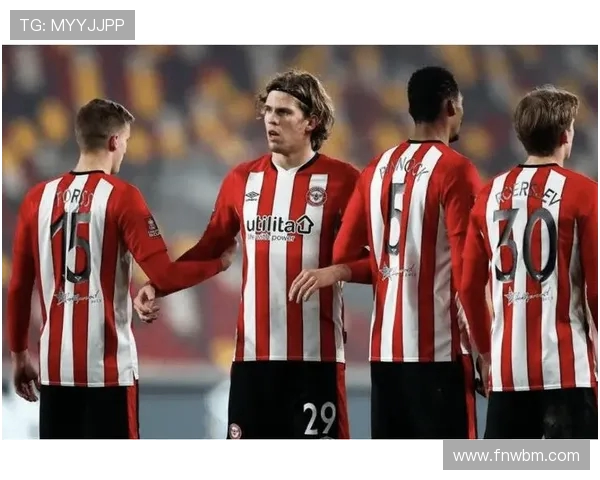 布伦特福德2-0完胜诺丁汉森林 沙德破僵维萨锁定胜局